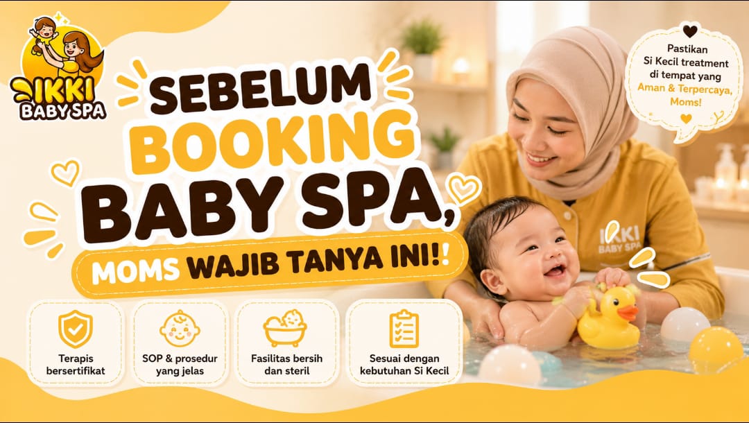 Baby Spa Bagus, Tapi Apa Kebersihannya Terjamin?