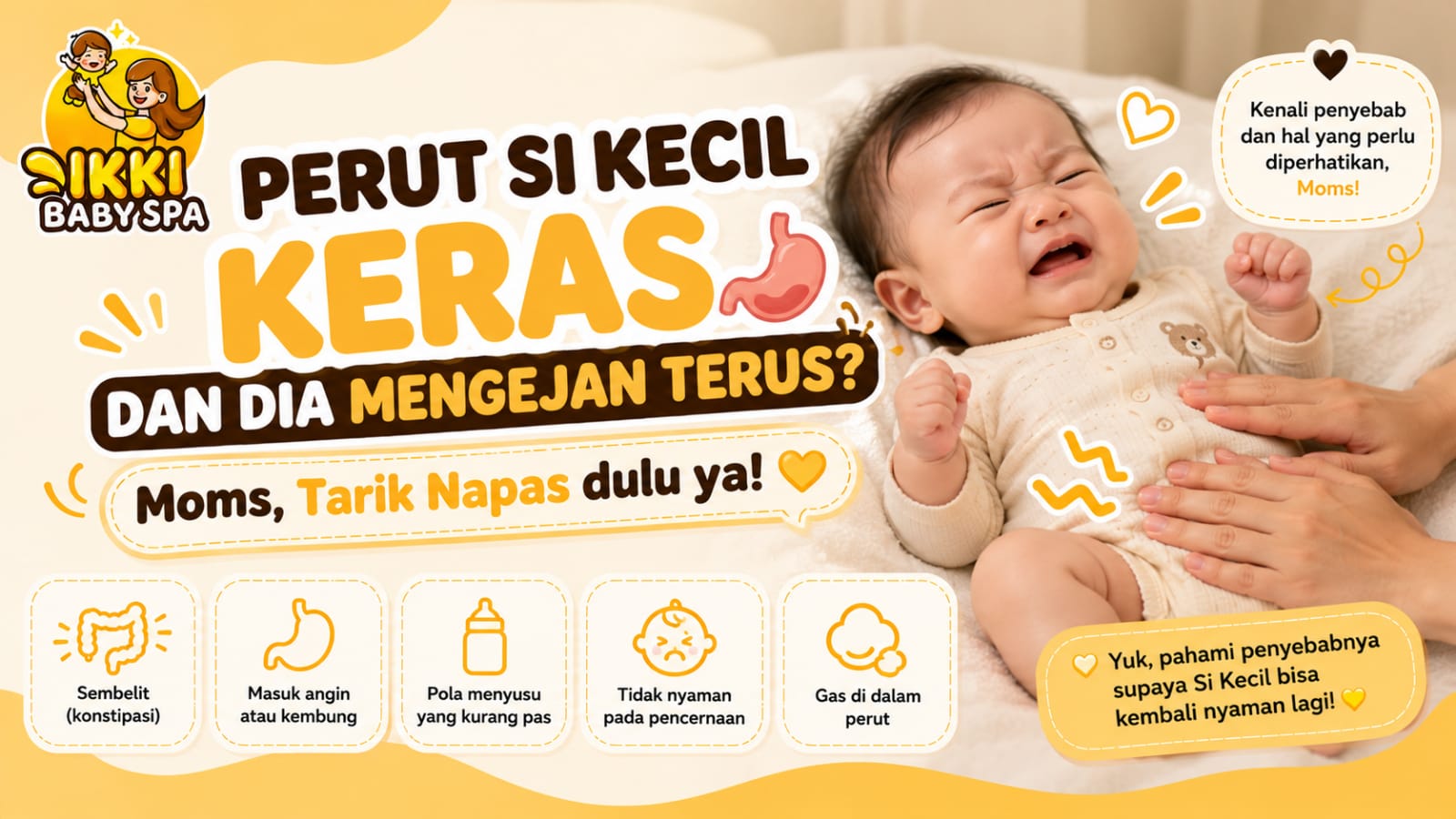 Perut Si Kecil Keras dan Dia Mengejan Terus? Moms, Tarik Napas Dulu 🥺